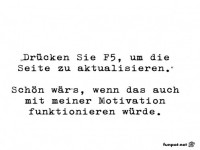 Motivation mit F5 aktualisieren
