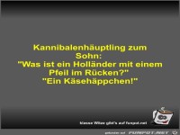 Kannibalenhuptling zum Sohn