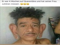 4 Wochen in Quarant�ne mit der Frau