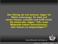 Der Knig ist mit seinem Jger im Wald unterwegs