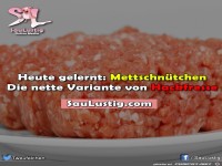 Mettschn�tchen