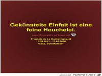 Geknstelte Einfalt ist eine
feine Heuchelei