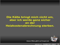 Die Klte bringt mich nicht um