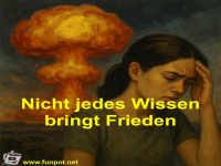 Nicht jedes Wissen bringt Frieden