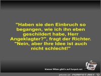 Haben sie den Einbruch so begangen