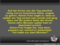 Auf der Arche war der Tag ziemlich ruhig und so beschloss...