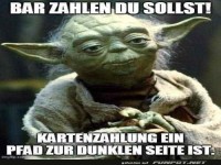 Lustiges Yoda Meme �ber Barzahlung