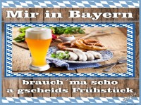 Mir in Bayern....