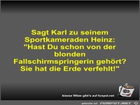 Sagt Karl zu seinem Sportkameraden Heinz