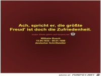 Ach, spricht er, die gr��te
Freud' ist doch die...