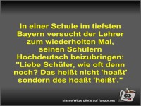 In einer Schule im tiefsten Bayern versucht der Lehrer zum