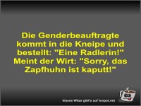Die Genderbeauftragte kommt in die Kneipe und bestellt