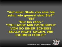 Auf einer Skala von eins bis zehn