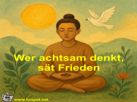 Wer achtsam denkt, sät Frieden