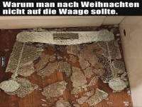 Neujahrsbeschl�sse, Waage kaputt gelacht!