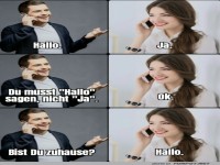 Wenn Hallo nicht gleich Ja ist