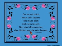 Du mu�t mich sein lassen
