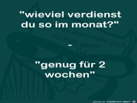 wieviel verdienst du...