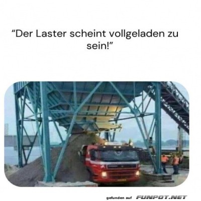 Laster-&Uuml;berladung-der-Extraklasse!.jpg von Matilda