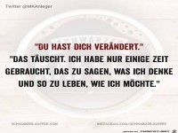 Du hast Dich ver�ndert
