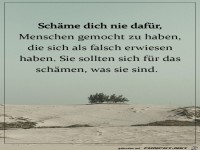 Schme dich nie dafr, Menschen gemocht zu haben