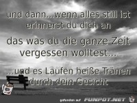 und dann wenn alles still ist erinnerst du dich an 
