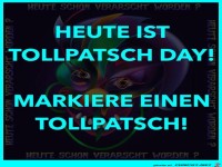 Tollpatsch Day