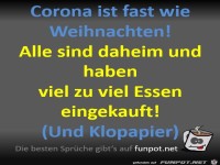 Corona ist fast wie Weihnachten