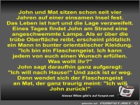 John und Mat sitzen schon seit vier Jahren auf einer...