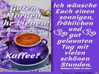Guten Morgen ihr Lieben