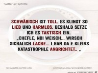 Schw�bisch ist toll
