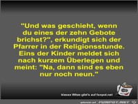 Und was geschieht, wenn du eines der zehn Gebote brichst?
