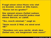 fragt einer eine Hure:.......