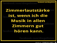 diegeilsten Zimmerlautstaerke
