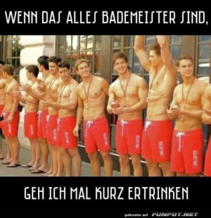 Wenn-das-alles-Bademeister-sind..jpg auf www.funpot.net