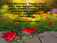 die besten tage sind die