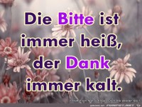 Die Bitte ist immer heiss