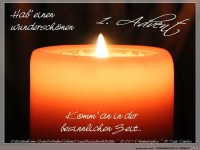 hab einen wundersch�nen 1. Advent