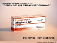 Irgendwas hilft immer