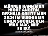 Männer kann man nicht ändern