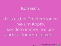 Bei Problemzonen geht es leider nie um K�pfe