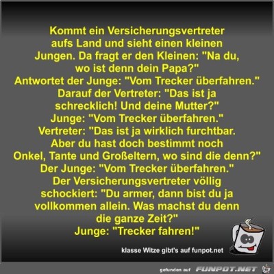 Kommt-ein-Versicherungsvertreter-aufs-Land-und-sieht-einen.jpg von Fossy