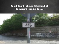 Wenn selbst Schilder es deutlich machen...
