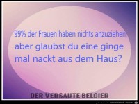 Also so eine Frechheit