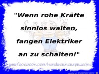 Wenn rohe Kraefte sinnlos walten