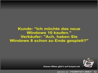 Kunde: Ich m�chte das neue Windows 10 kaufen