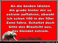 An die beiden Idioten .........
