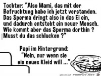 Mutter kl�rt auf:......