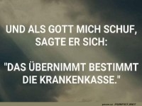 Das �bernimmt die Krankenkasse