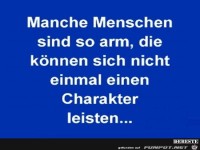 manche Menschen sind so arm......